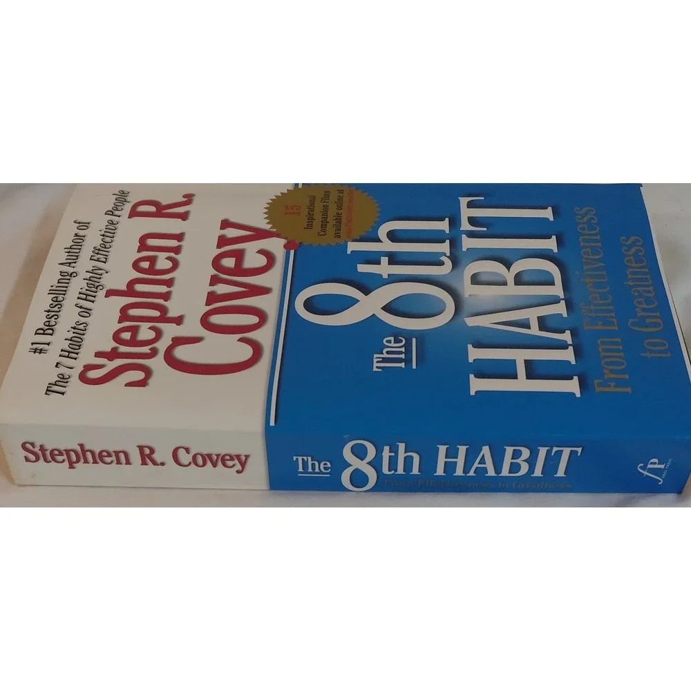 The 8th Habit From Effectiveness to Greatness Stephen R. Covey Paperback 2005
